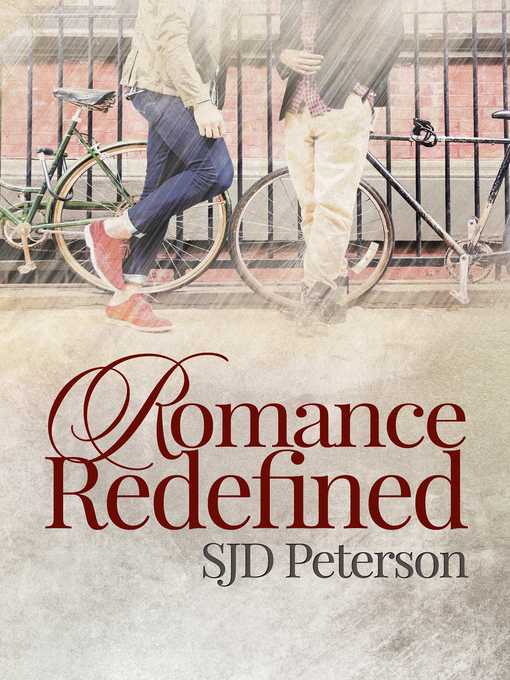 Title details for Romance Redefined by SJD Peterson - Available